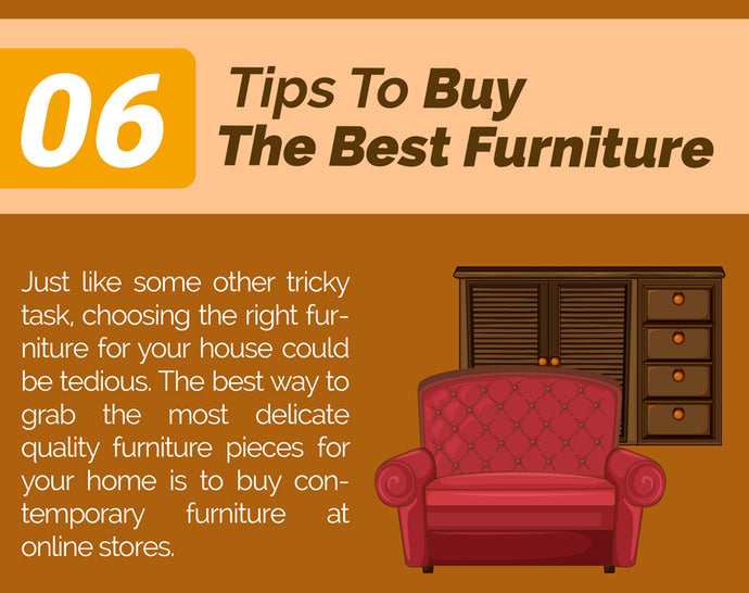 06 Tips To Buy The Best Furniture