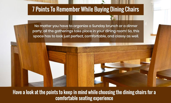 7 Points To Remember While Buying Dining Chairs